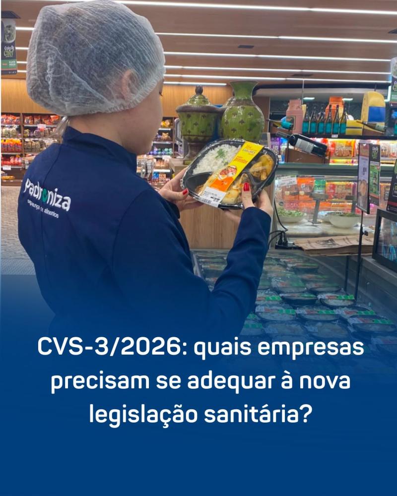CVS-3/2026: quais empresas precisam se adequar à nova legislação sanitária?